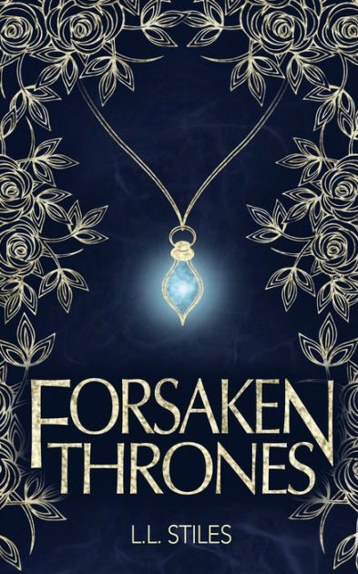 Forsaken Thrones [Book]