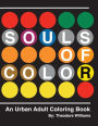 Souls of Color: An Urban Adult Coloring Book