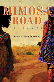 Title: Mimosa Road, Author: Ruth L Whitney