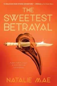 Title: The Sweetest Betrayal, Author: Natalie Mae