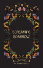 Screaming Sparrow