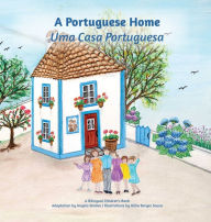 Title: Uma Casa Portuguesa, A Portuguese Home, Author: Angela Costa Simoes