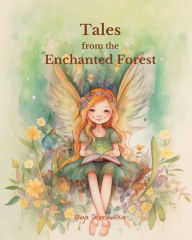 Title: Tales from the Enchanted Forest, Author: Olga Derevinska