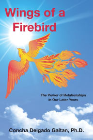 Title: Wings of a Firebird, Author: Concha Delgado Gaitan