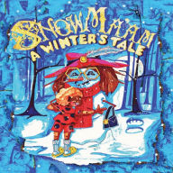 Title: SnowMa'aM: A Winter's Tale, Author: Tacuma Phoenix