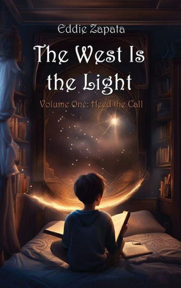 The West Is the Light: Heed the Call