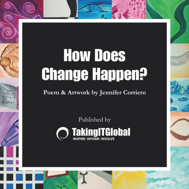 How Does Change Happen? by Jennifer Corriero, Paperback Barnes & Noble®