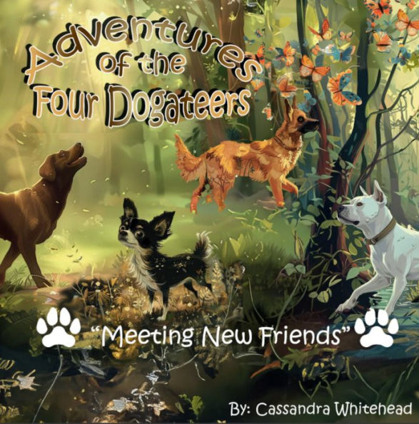 Adventures of the Four Dogateers: Meeting New Friends