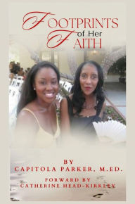 Title: Footprints of Her Faith, Author: Capitola Parker