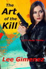 The Art of the Kill: a J.T. Ryan Thriller