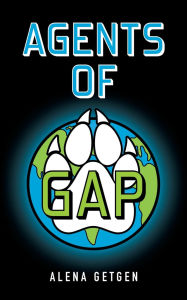 Title: Agents of GAP, Author: Alena Getgen