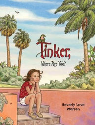 Title: Tinker, Where Are You?, Author: Beverly Love Warren