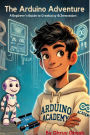 The Arduino Adventure