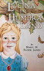 Lucina in Humbra Land