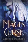 Magi's Curse: Book 1 of the Legendary Artifact Series