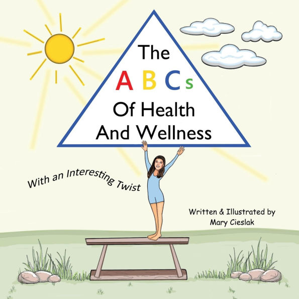 The ABCs of Health and Wellness: With an Interesting Twist