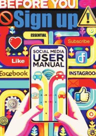 Title: Before You Sign Up: The Social Medial User Manual, Author: Pasco Miguel