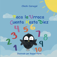 Title: Paca la Urraca Cuenta Hasta Diez, Author: Chichi Carvajal