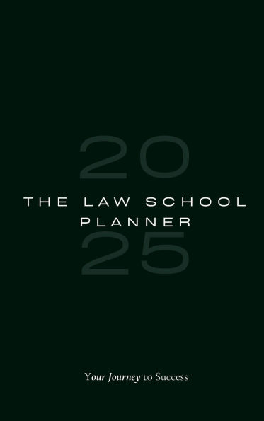 The Law School Planner (Hardcover Deep Emerald Green)