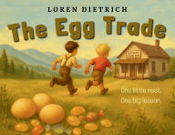 Title: The Egg Trade, Author: Loren Dietrich