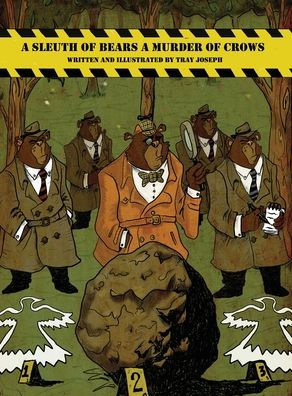 A Sleuth of Bears A Murder of Crows