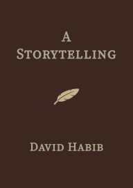 Title: A Storytelling, Author: David Habib