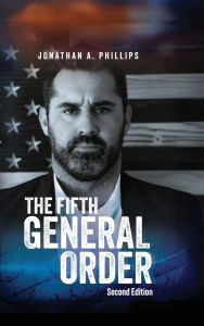 Title: The Fifth General Order, Author: Jonathan Phillips