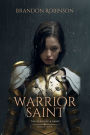 WARRIOR SAINT: THE SCARS OF A SAINT