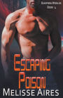 Escaping Poison