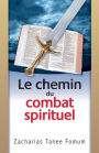 Le Chemin du Combat Spirituel