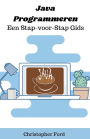 Java Programmeren: Een Stap-voor-Stap Gids