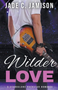 Title: Wilder Love, Author: Jade C Jamison