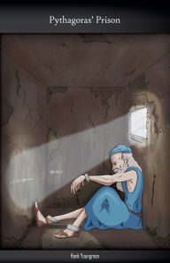 Title: Pythagoras' Prison, Author: Hank Youngman