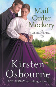 Title: Mail Order Mockery, Author: Kirsten Osbourne