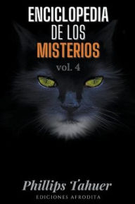 Title: Enciclopedia de los misterios, Author: Phillips Tahuer