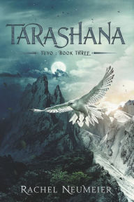 Title: Tarashana, Author: Rachel Neumeier