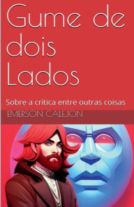 Title: Gume de dois Lados, Author: Emerson Calejon