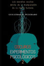 Oscuros Experimentos Psicológicos 2