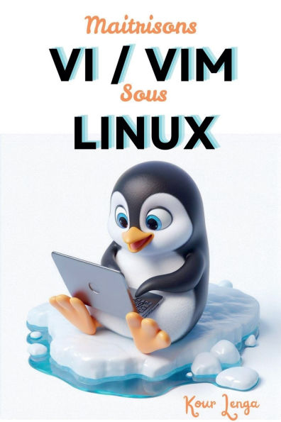 Maitrisons VI / VIM sous Linux