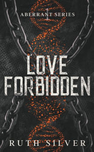 Title: Love Forbidden, Author: Ruth Silver