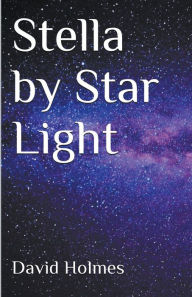 Title: Stella by Star Light, Author: David Holmes