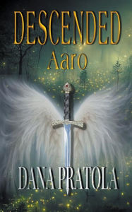 Title: Aaro, Author: Dana Pratola