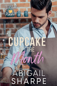 Title: Cupcake of the Month, Author: Abigail Sharpe