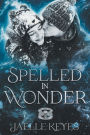 Spelled In Wonder