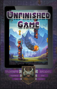 Title: Unfinished Game, Author: Tiamo Pastoor