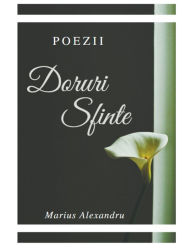 Title: Doruri Sfinte-Poezii, Author: Marius Alexandru