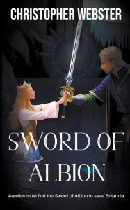 Title: Sword of Albion, Author: Christopher Webster