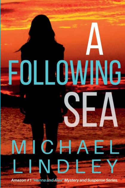 A Following Sea by Michael Lindley, Paperback | Barnes & Noble®
