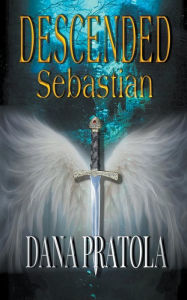 Title: Sebastian, Author: Dana Pratola