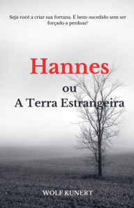 Title: Hannes ou A Terra Estrangeira, Author: Hermann Candahashi